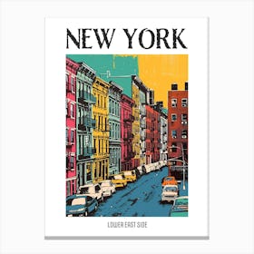Lower East Side New York Colourful Silkscreen Illustration 2 Poster Canvas Print