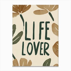 Life Lover Canvas Print