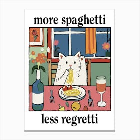 More Spaghetti Less Regretti White Cat Print Retro Diner Poster Cartoon Dining Pasta Posters Italian Kitchen Canvas Print