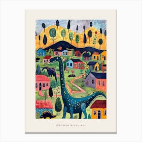 Cute Colourful Dinosaur In A Village 3 Poster Canvas Print