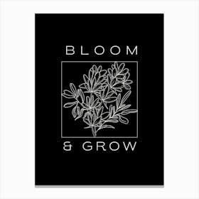 Bloom And Grow Canvas Print