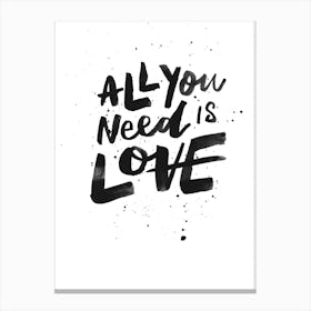 All you need is Love -  The Beatles Song Lyrics Canvas Print