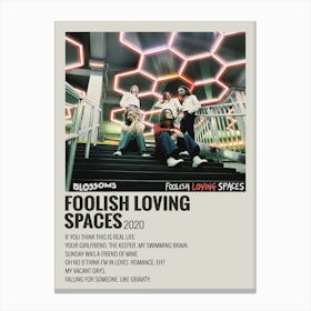 Foolish Loving Spaces 2020 Poster Canvas Print