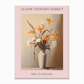 Classic Flowers Market Bird Of Paradise Floral Poster 3 Canvas Print