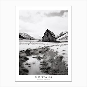 Poster Of Montana, Black And White Analogue Photograph 1 Canvas Print