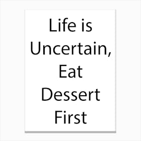 Funny Food Quote 8 Canvas Print