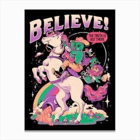 Believe - Funny Unicorn Alien Magic Gift Canvas Print
