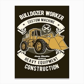 Bulldozer Worker 2 Canvas Print