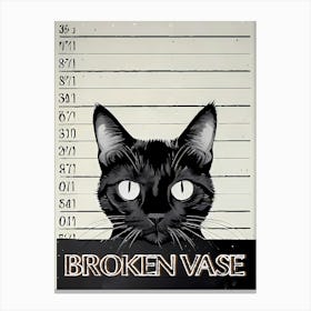 Feline Felon: The Case of the Shattered Vase Cat Mugshot Canvas Print