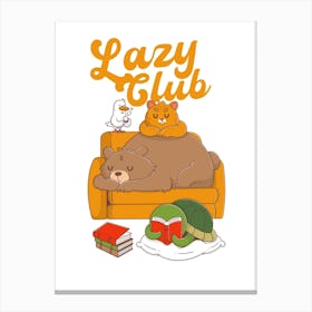 Lazy Club Canvas Print