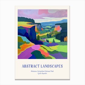 Colourful Abstract Bohemian Switzerland National Park Czech Republic 1 Poster Blue Canvas Print