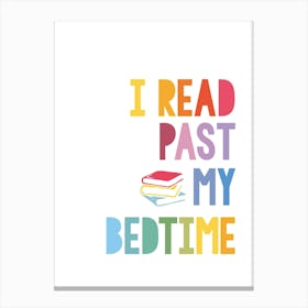 I Read Past My Bedtime Canvas Print