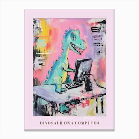 Abstract Dinosaur On The Computer Paint Splash Pink 1 Poster Canvas Print