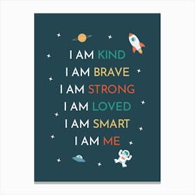 I Am Me Affirmation - Kids Space Canvas Print