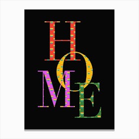 My Pride, My Home Canvas Print