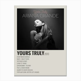 Yours Truly Ariana Grande Yours Truly 2013 Poster Canvas Print