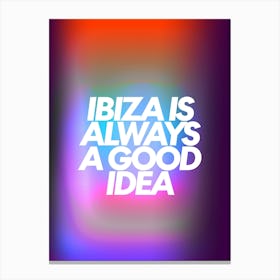 Ibiza Is Canvas Print