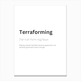 Terraforming Definition Meaning Canvas Print