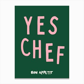 Yes Chef Green Print Canvas Print