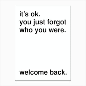Welcome Back Bold Typography Statement In White Canvas Print