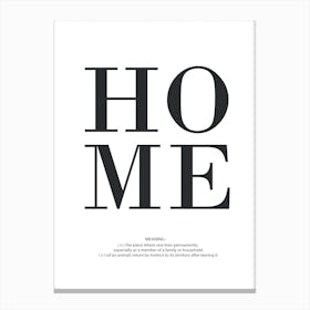 Home Meaning Canvas Print