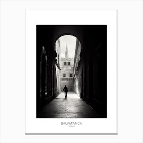 Poster Of Salamanca, Spain, Black And White Analogue Photography 1 Canvas Print