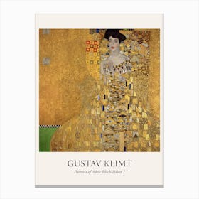 Portrait Of Adele Bloch Bauer I, Gustav Klimt Poster Canvas Print