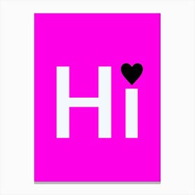 Hi Heart Pink Canvas Print