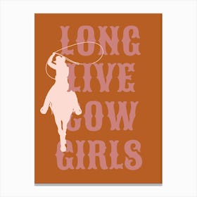 Long Live Cowgirls 2 Canvas Print