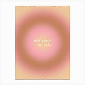 Believe in Your Magic Aura Canvas Print