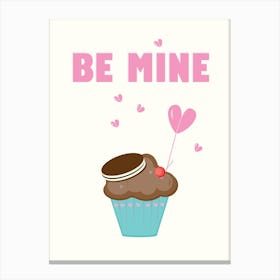 Be Mine Valentine Cupcake Be Mine Romantic Canvas Print