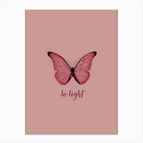 Be Light Canvas Print