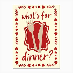 What's For Dinner? No. 4 Canvas Print