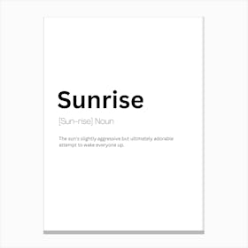 Sunrise Definition Meaning Canvas Print