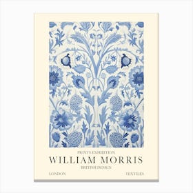 William Morris London Exhibition Poster Blue Strawberry Thief Canvas Print