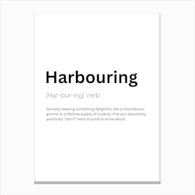 Harbouring Definition Meaning Canvas Print