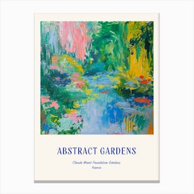 Colourful Gardens Claude Monet Foundation Gardens France 4 Blue Poster Canvas Print