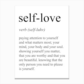 Self Love Definition Meaning Canvas Print