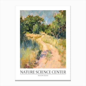 Nature Science Center Austin Texas Oil Painting 3 Poster Canvas Print