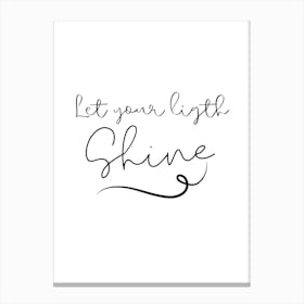 Let Your Light Shine 1 Canvas Print