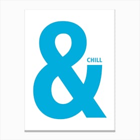 And Chill Prints 03 Canvas Print