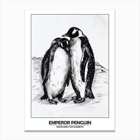 Penguin Huddling For Warmth Poster 5 Canvas Print