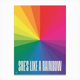 Shes Like A Rainbow Canvas Print