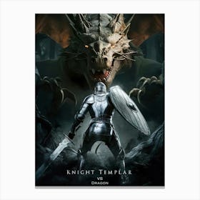 Knight Templar vs Dragon Poster Canvas Print