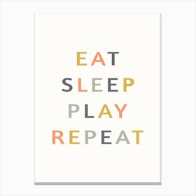 Eat Sleep Play Repeat Canvas Print