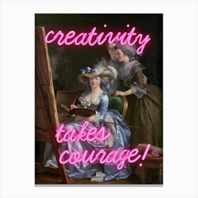 Creativity takes courage - Vintage altered art Canvas Print