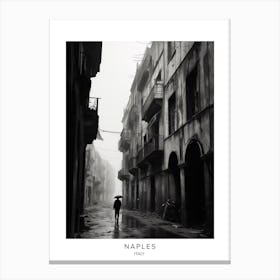 Poster Of Naples, Italy, Black And White Analogue Photography 1 Canvas Print