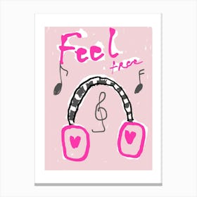 Feel Free Canvas Print