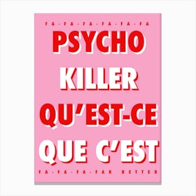 Psycho Killer Print | Talking Heads Print Canvas Print
