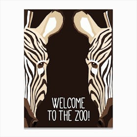 Welcome To The Zoo Canvas Print